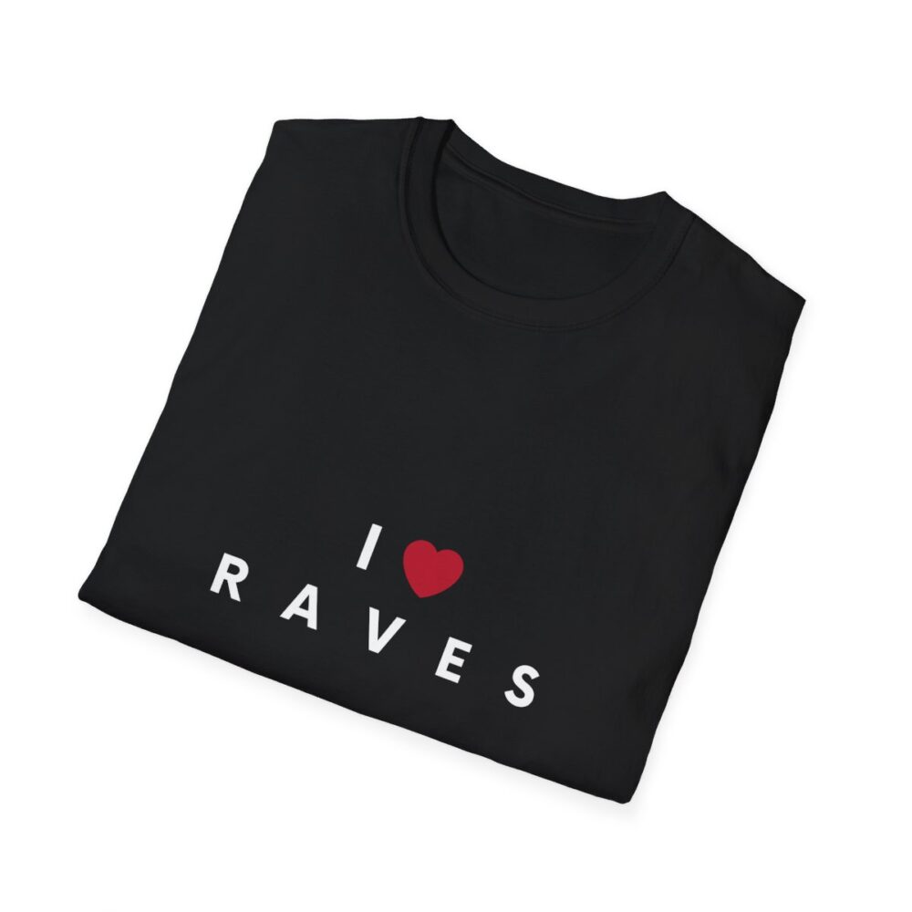 I Love Raves White Text T Shirt - Image 16