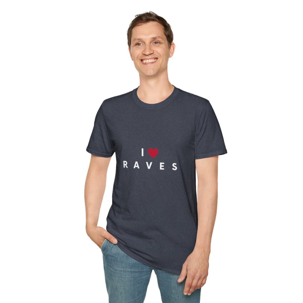 I Love Raves White Text T Shirt - Image 91