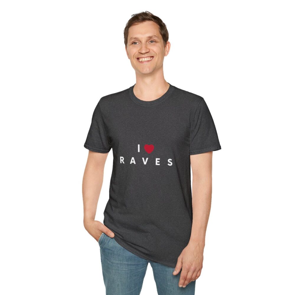 I Love Raves White Text T Shirt - Image 31