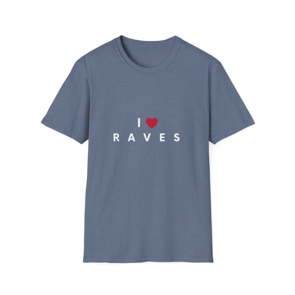 I Love Raves White Text T Shirt - Image 49