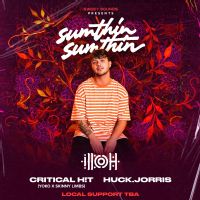 sumthin sumthin, ILLOH, Critical H!T, Huck.Jorris